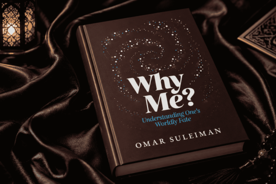 Why-Me-Understanding-Ones-Worldly-Fate-by-Omar-Suleiman